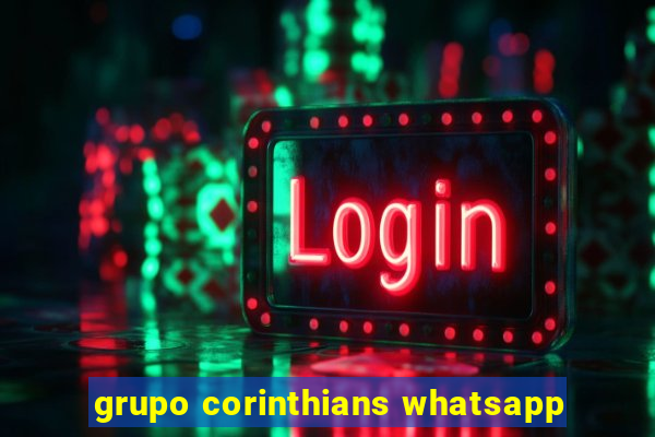 grupo corinthians whatsapp